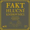 Fakt hluční knihovníci Fakt hluční knihovníci