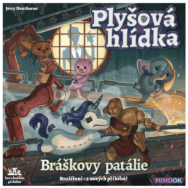 Plyšová hlídka – Bráškovy patálie
