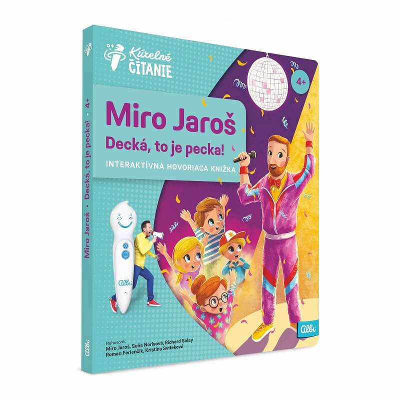 Kúzelné čítanie Kniha Miro Jaroš - Decká to je pecka!